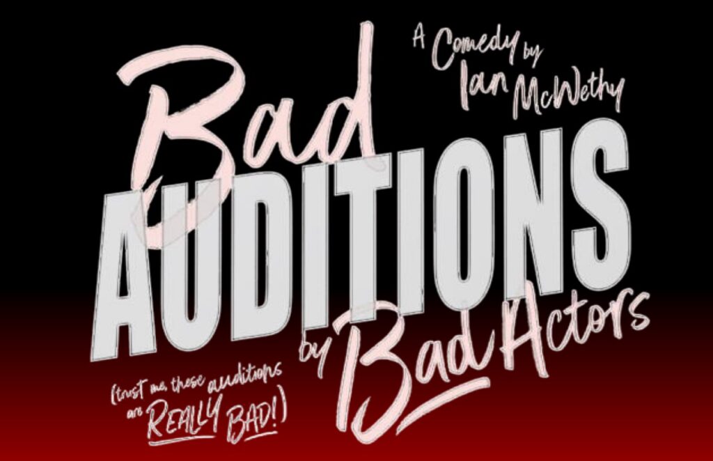 Bad Auditions by Bad Actors